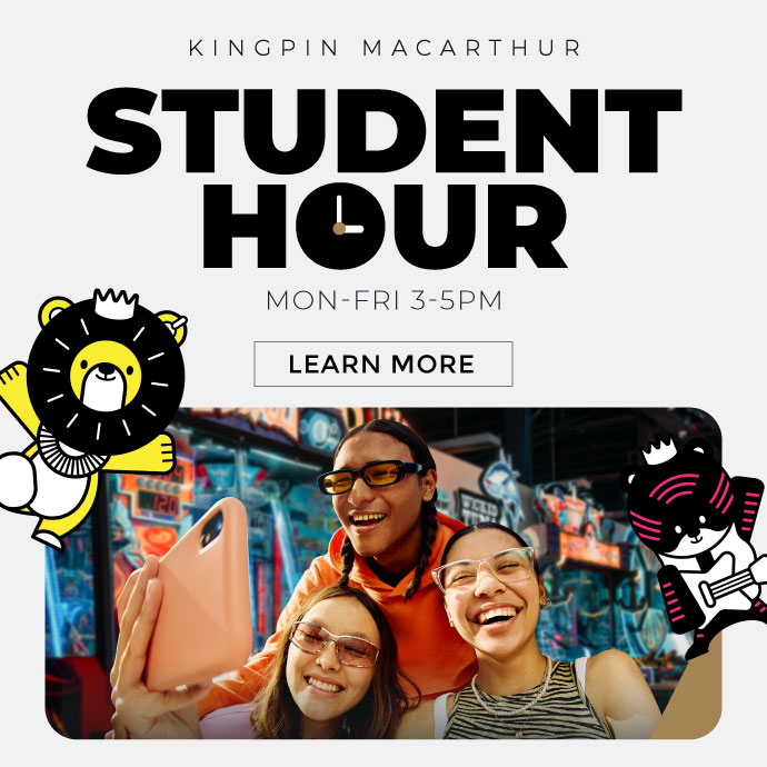 Student Hour at Kingpin Macarthur